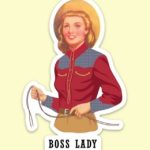 "New" Boss Lady Sticker